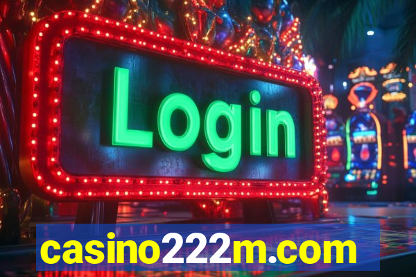 casino222m.com
