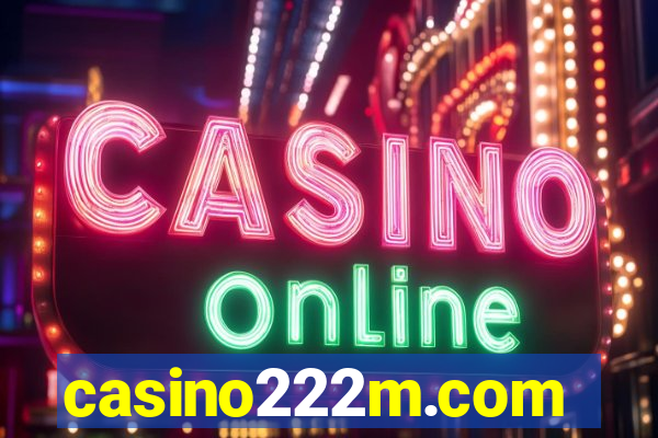 casino222m.com