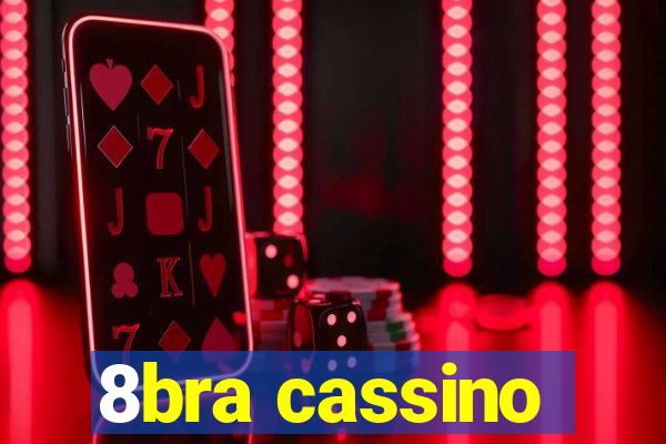 8bra cassino