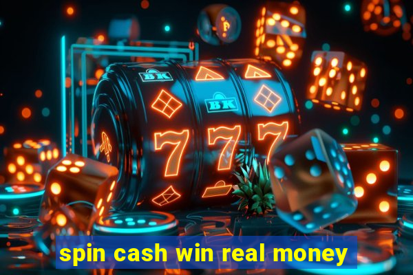 spin cash win real money