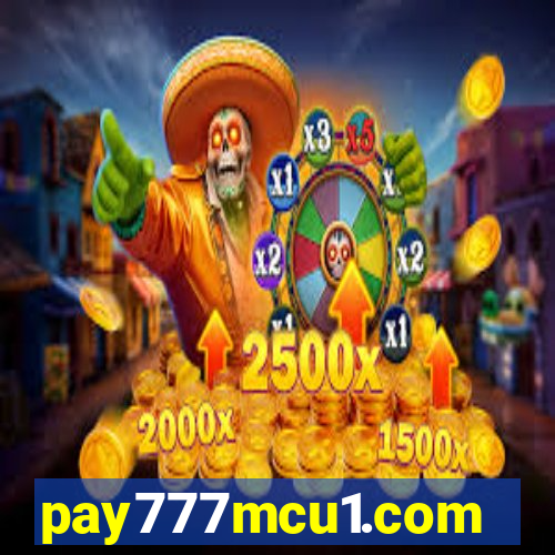 pay777mcu1.com