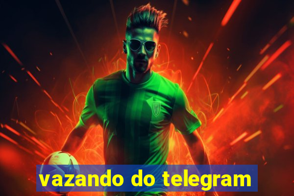 vazando do telegram