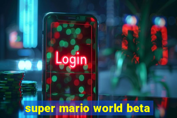 super mario world beta