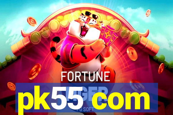 pk55 com
