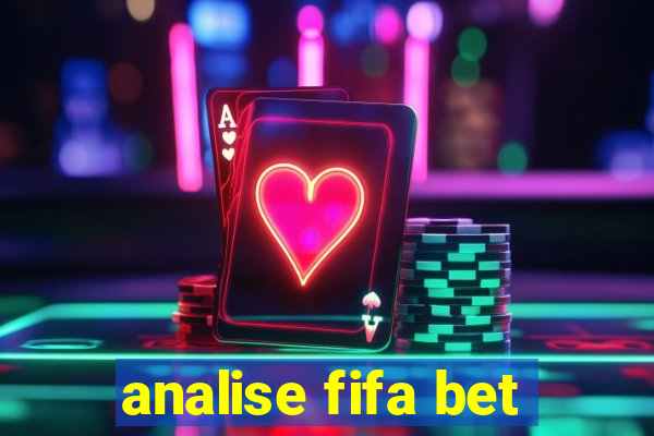 analise fifa bet