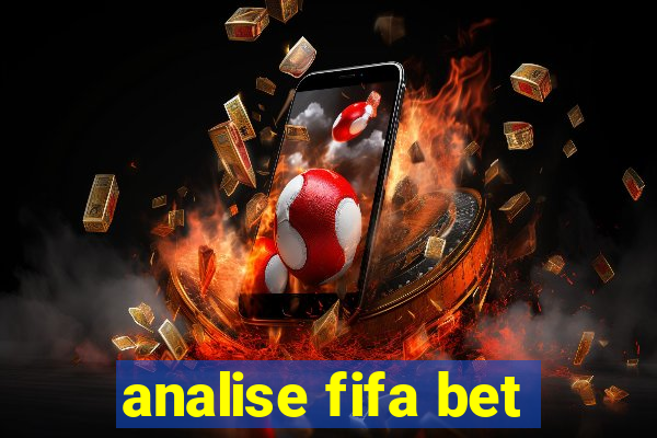 analise fifa bet