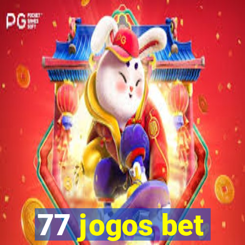 77 jogos bet