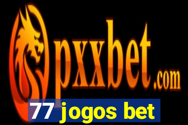 77 jogos bet