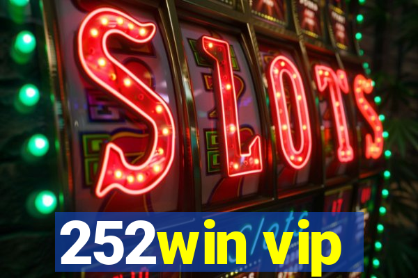 252win vip