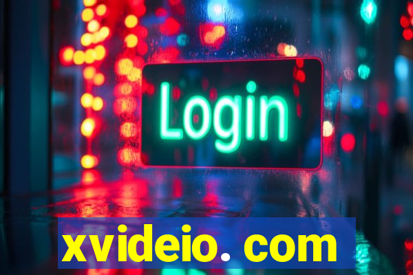 xvideio. com