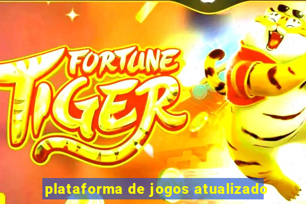 plataforma de jogos atualizado