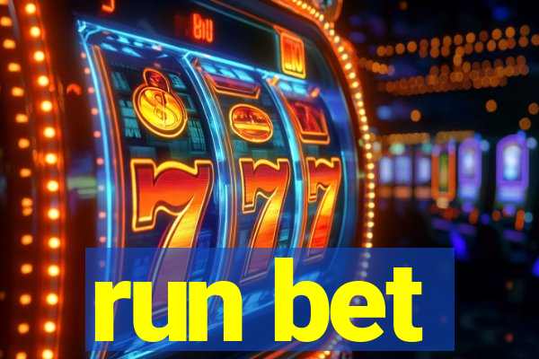 run bet