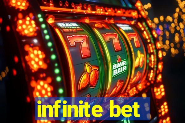 infinite bet