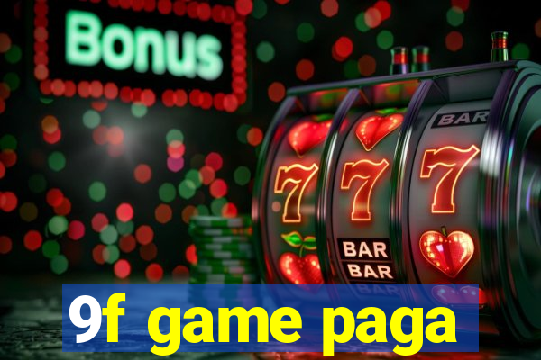 9f game paga