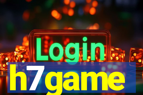 h7game