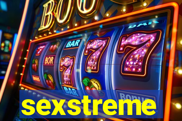 sexstreme
