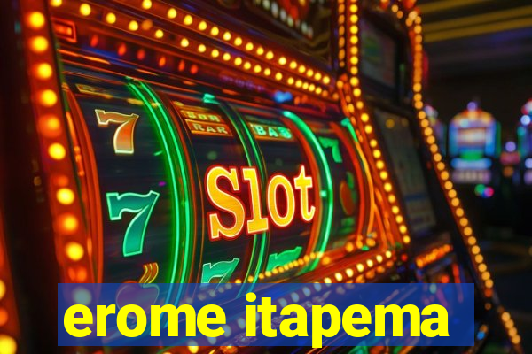 erome itapema