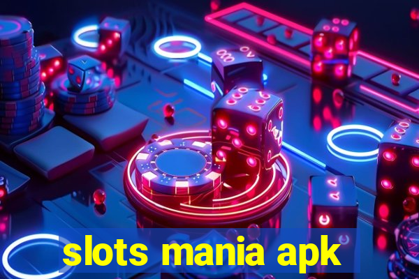 slots mania apk