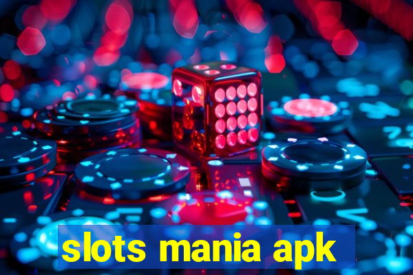 slots mania apk