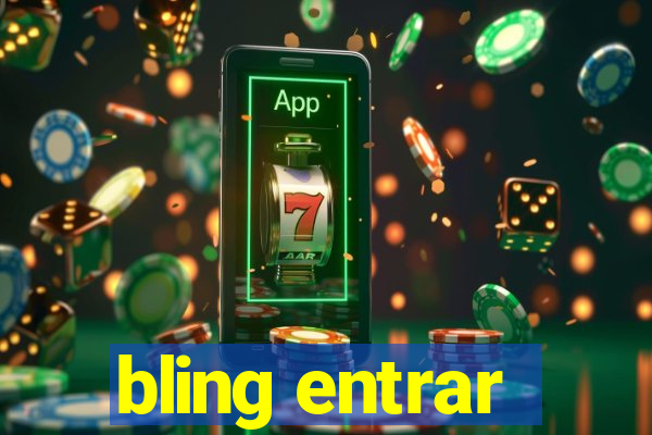 bling entrar