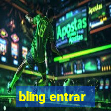bling entrar