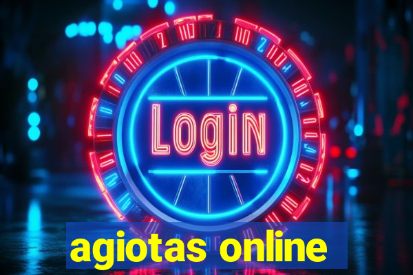 agiotas online