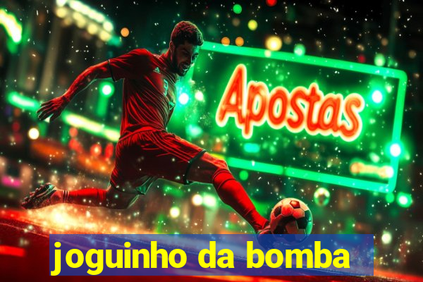 joguinho da bomba