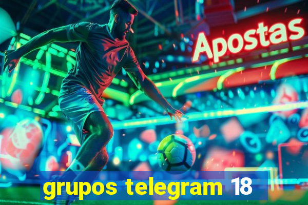 grupos telegram 18