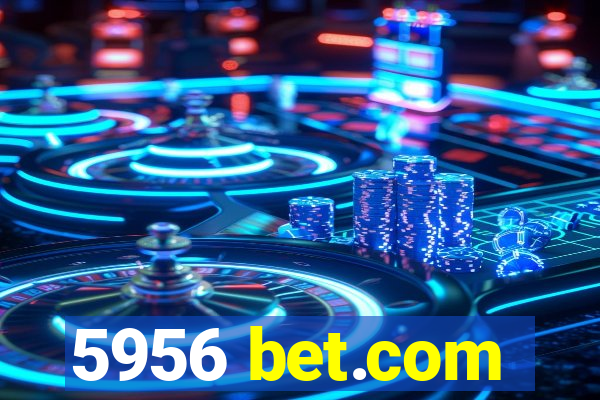 5956 bet.com