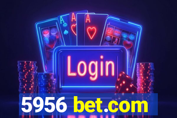 5956 bet.com