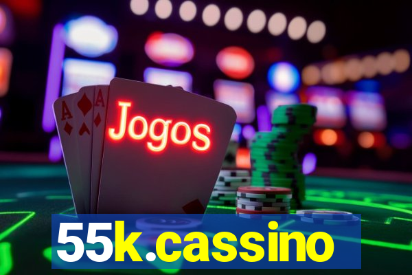 55k.cassino