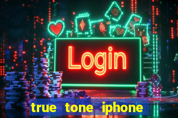 true tone iphone economiza energia