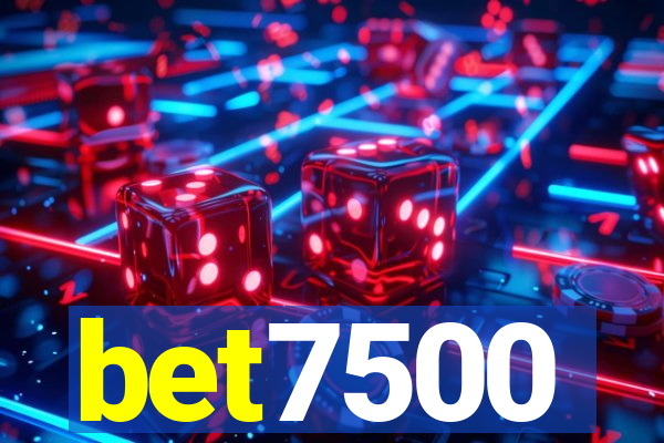 bet7500