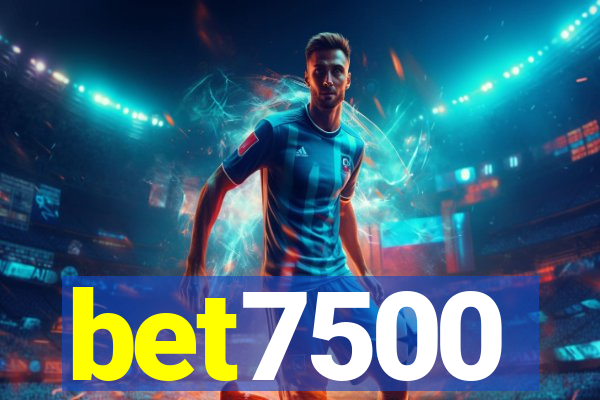 bet7500