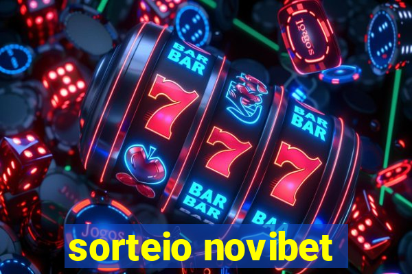 sorteio novibet