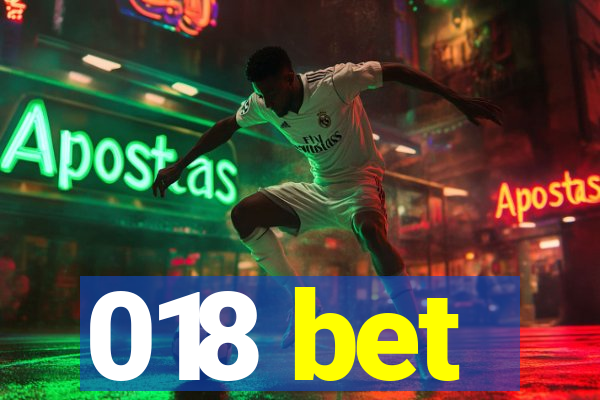 018 bet