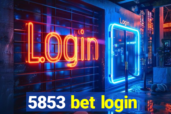 5853 bet login