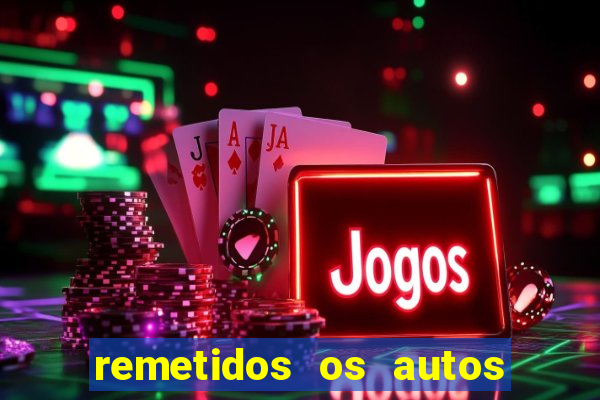 remetidos os autos para contadoria quanto tempo demora
