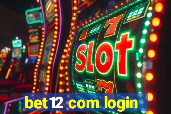 bet12 com login