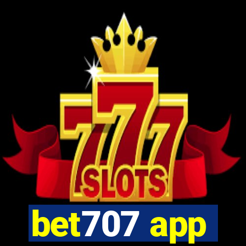 bet707 app