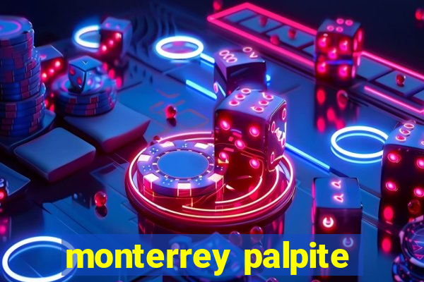 monterrey palpite