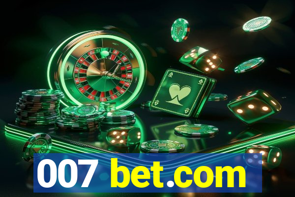 007 bet.com