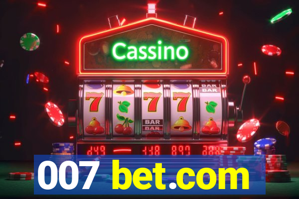 007 bet.com