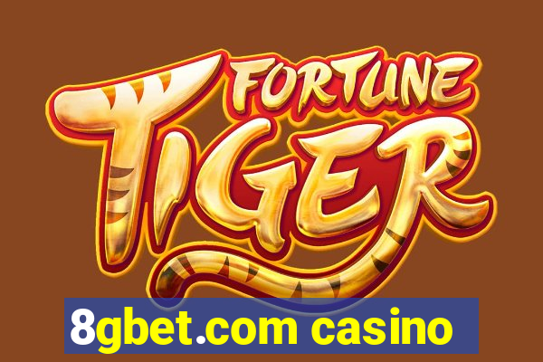8gbet.com casino