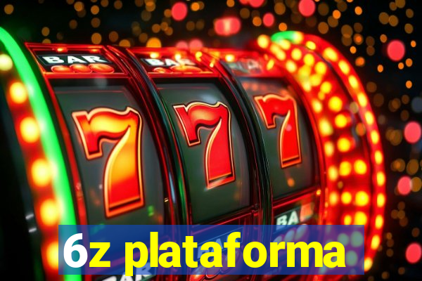 6z plataforma