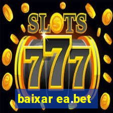 baixar ea.bet