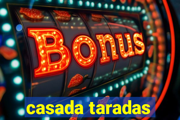 casada taradas