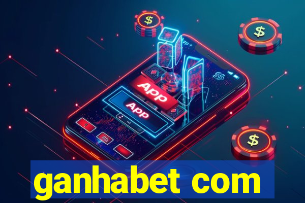 ganhabet com