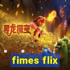 fimes flix