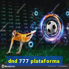 dnd 777 plataforma